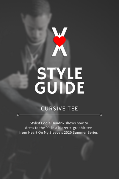 STYLE GUIDE with Eddie: Cursive Tee